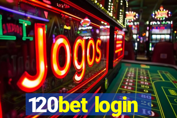 120bet login